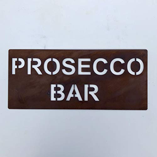 Prosecco Bar Rusty Metal Sign, Wall Art for The Home, Garden, Shops, Bars, Interior Decor, Plaques and Signage Cover