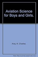 Aviation Science for Boys and Girls. B001KQ0A1W Book Cover