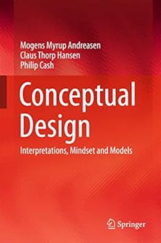 Hardcover Conceptual Design: Interpretations, Mindset and Models Book