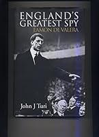 England's Greatest Spy Eamon De Valera 0692015361 Book Cover