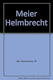  Meier Helmbrecht : A Poem