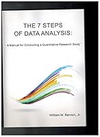 The 7 Steps of Data Analysis 0615857299 Book Cover