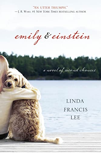 Emily And Einstein: A Novel Of Second Chances