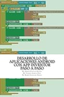 Desarrollo de aplicaciones Android con App Inventor paso a paso 1505583977 Book Cover