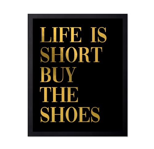 Image of Poster Master Life is Short Buy The Shoes Poster - Fashion Print - Positive Quote Art - Trendy Art - Gift for Women & Fashionista - Funny Wall Decor for Bedroom or Girls Room, 8x10 Black Framed