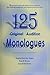 125 Original Audition Monologues