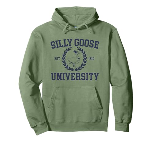 Silly Goose University Funny Silly Goose Meme Bird Lover Pullover Hoodie