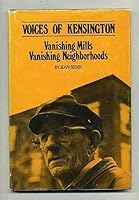 Voices of Kensington: Vanishing Mills Vanishing Neighborhoods 0874260558 Book Cover