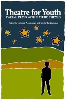 Hardcover Theatre for Youth: Twelve Plays With Mature Themes Book