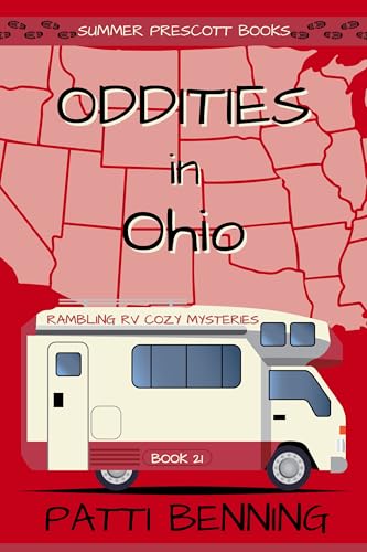 Oddities in Ohio (Rambling RV Cozy Mysteries Book 21)