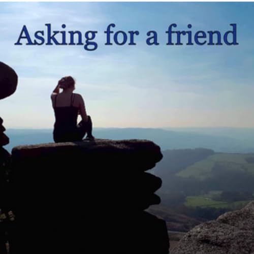 Asking For a Friend Podcast Por Louise Harper Adam Czarnobaj arte de portada