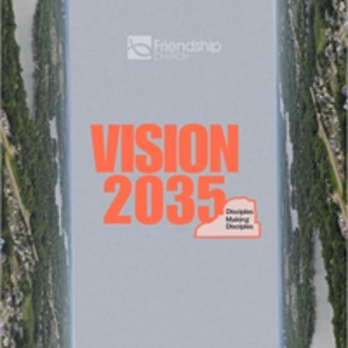『Vision 2035: Disciples Making Disciples - Mission | Pastor Kenny White』のカバーアート