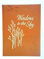 Windows to the Sky B000ALNNSU Book Cover