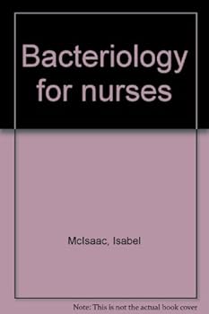 Hardcover Bacteriology for nurses Book
