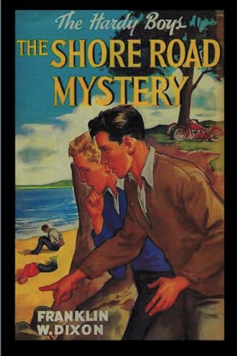 The Shore Road Mystery: The Hardy Boys (Book 6) 177464567X Book Cover