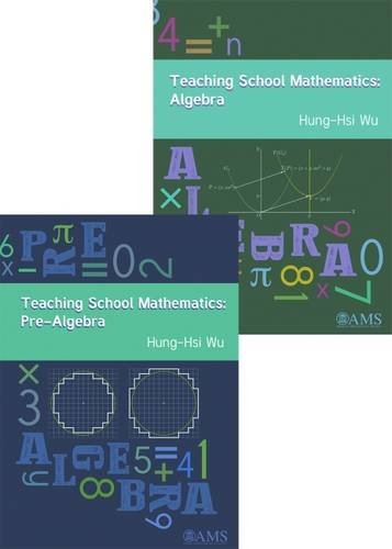 Teaching School Mathematics: From Pre-Algebra To Algebra