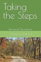 Taking the Steps: Personal Devotions 1439215057 Book Cover