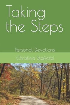 Paperback Taking the Steps: Personal Devotions Book