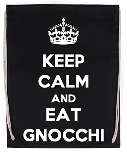 Keep Calm And Eat Gnocchi Kordelzug Sporttasche Schwarz Drawstring Sport Bag ...