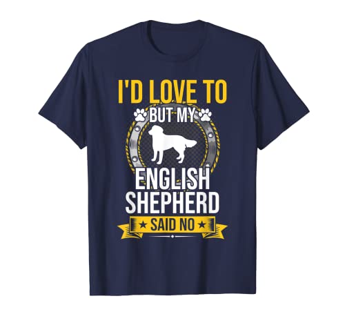 Me encantaría pero mi pastor inglés dijo que ningún amante de los perros Camiseta