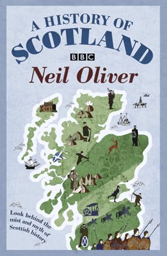 A History of Scotland: Look Behind the Mist and Myth of Scottish History image 2