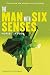 The Man with Six Senses (The Radium Age Science Fiction Series)