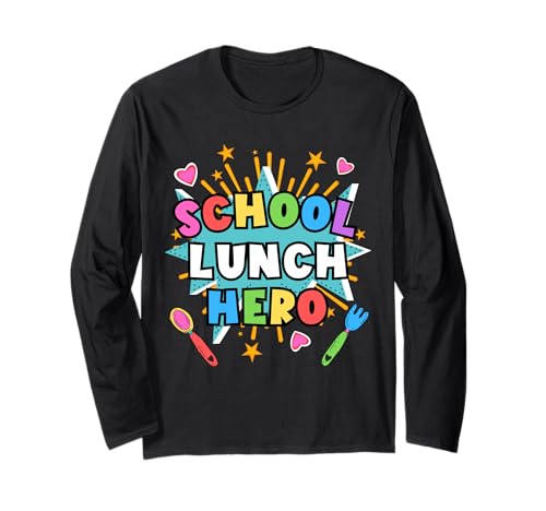 Lunch Hero Squad Tee a Food Service Hero School Lunch Hero Manche Longue