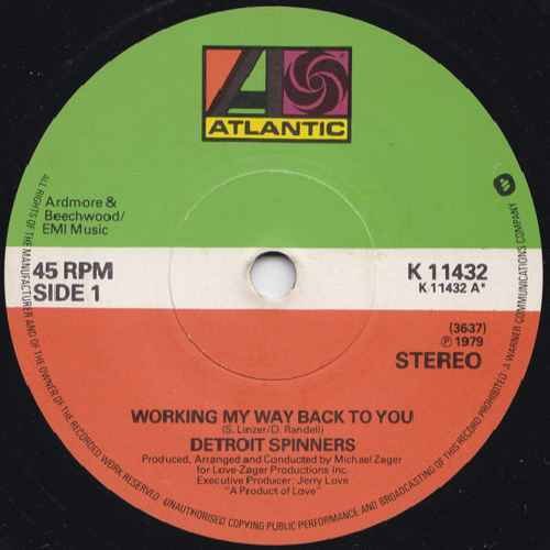 Detroit Spinners, The* Working My Way Back To You / Disco Ride