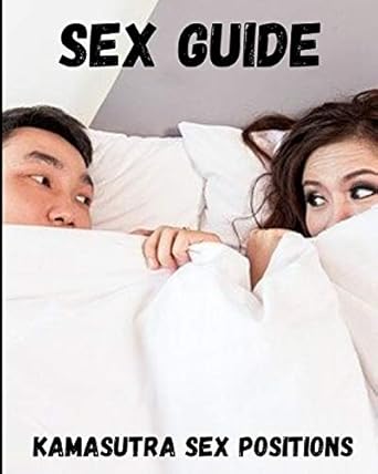 Kamasutra Sex Positions Book for Couples: Different Sex Positions for