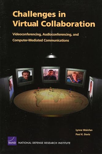 Challenges in Virtual Collaboration: Videoconferencing, Audioconferencing, and Computer-Mediated Communications