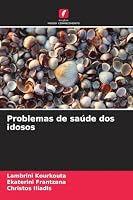 Problemas de saúde dos idosos (Portuguese Edition) 6630448685 Book Cover