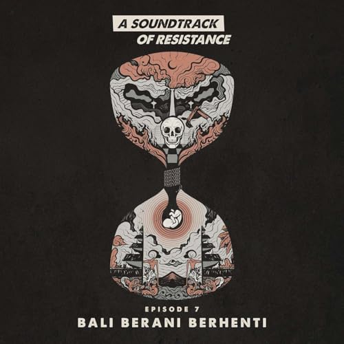 Episode 7: Bali Berani Berhenti (Bali Dares to Stop)