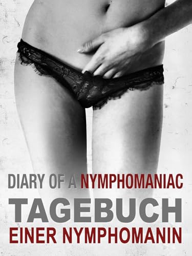 Tagebuch einer Nymphomanin