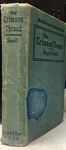 The crimson thread (Adventure stories for girls) B00089SZVE Book Cover