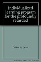 Individualized Learning Program for the Profoundly Retarded 0398037280 Book Cover