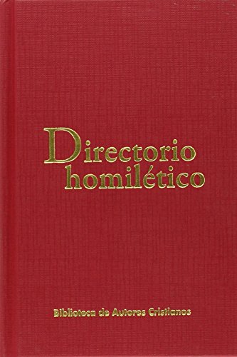 Directorio Homiletico. (Bac) (OBRAS LITÚRGICAS)