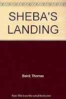 Sheba's landing B0007DZRF8 Book Cover