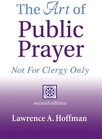 The Art of Public Prayer (2nd Edition): Not for Clergy Only