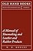 A Manual of Shoemaking and Leather and Rubber Products