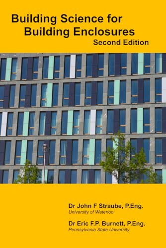 Building Science for Building Enclosures