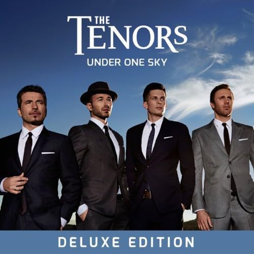 Under One Sky: Deluxe Edition [Audio CD] The Tenors