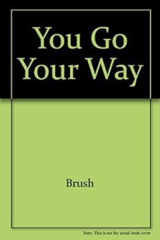 Hardcover You Go Your Way Book