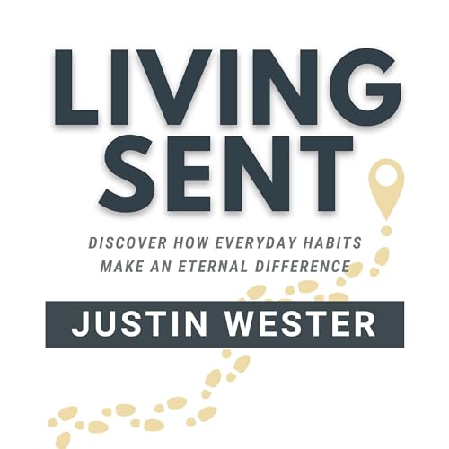 Living Sent by Justin Wester episode artwork