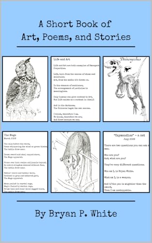 A Short Book of Art, Poems, and Stories