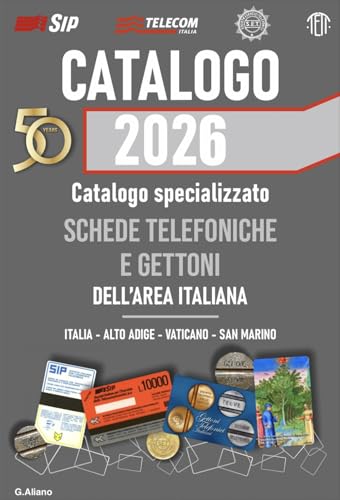  Catalogo AG 2026 schede telefoniche e gettoni dell’area italiana. Catalogo generale dell\'area italiana. Ediz. speciale. Italia, Alto Adige , Vaticano e San Marino (Vol.)