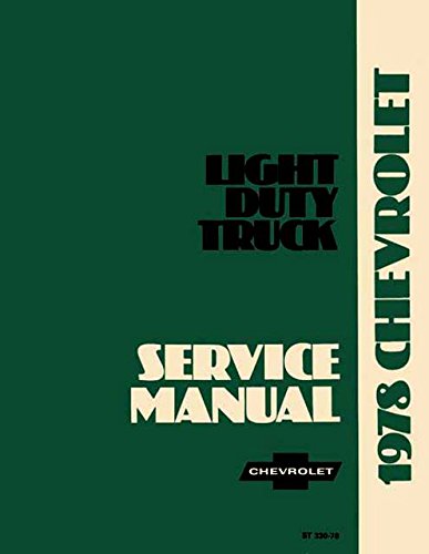 Cover of the 1978 Chevrolet Truck and Pickup Repair Shop Service Manual, showing a vintage Chevrolet truck.