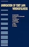 Unification of Tort Law: Wrongfulness (Principles of European Tort Law Set)