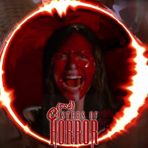 Page de couverture de (pod)Casters of Horror: 'John Carpenter's Cigarette Burns' Ep. 8
