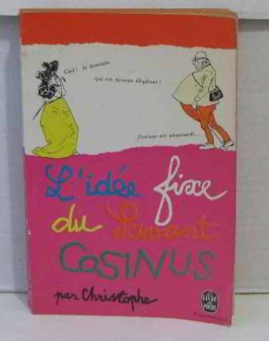 L'idée fixe du savant cosinus