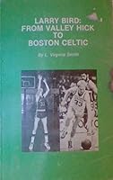 Larry Bird, from valley hick to Boston Celtic B0006E9U9C Book Cover